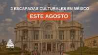 3 Escapadas culturales