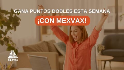 Ganar puntos dobles con mexvax