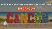 ¿Que hacer en cancun? 2025