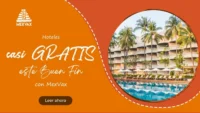 hoteles casi gratis buen fin mexvax