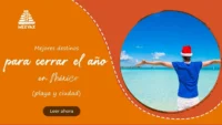 mejores destinos para cerrar el año en mexico